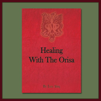 27. Healing with the Orisa